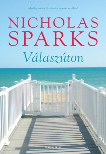 Nicholas Sparks - Válaszúton