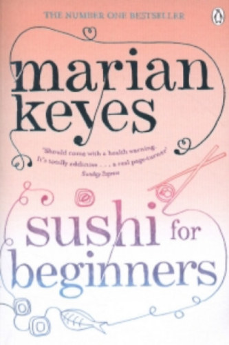 Marian Keyes - Sushi for beginners