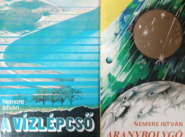 Nemere Istv�n - Aranybolyg� + A v�zl�pcs� (2 k�tet)