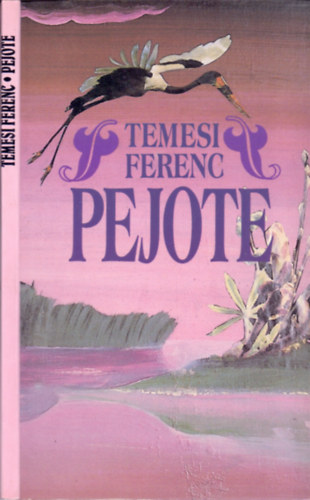 Temesi Ferenc - Pejote