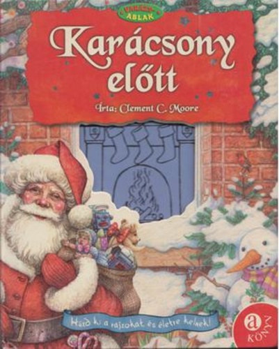 Clement C. Moore - Varzsablak. Karcsony eltt