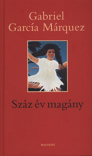 Gabriel Garca Mrquez - Szz v magny