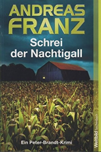 Andreas Franz - Schrei der Nachtigall