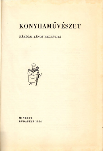 R�k�czi J�nos - Konyham�v�szet