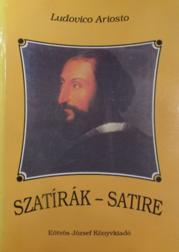 Ludovico Ariosto - Szat�r�k - Satire