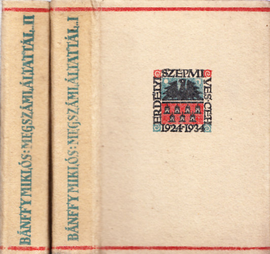 Bánffy Miklós gróf - Megszámláltattál I-II.