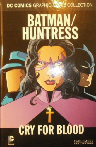 Greg Rucka - Batman/Huntress: Cry for Blood