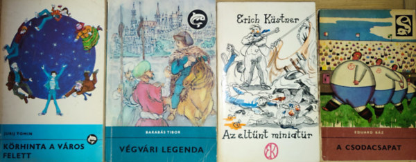 Erich K�stner, Barab�s Tibor, Jurij Tomin Eduard B�z - 4db ifj�s�gi reg�ny - Eduard B�z-A csodacsapat, Erich Kastner-Az elt�nt miniat�r, Barab�s Tibor-V�gv�ri legenda, Jurij Tomin-K�rhinta a v�ros felett