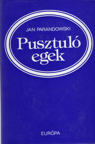 Jan Parandowski - Pusztul� egek