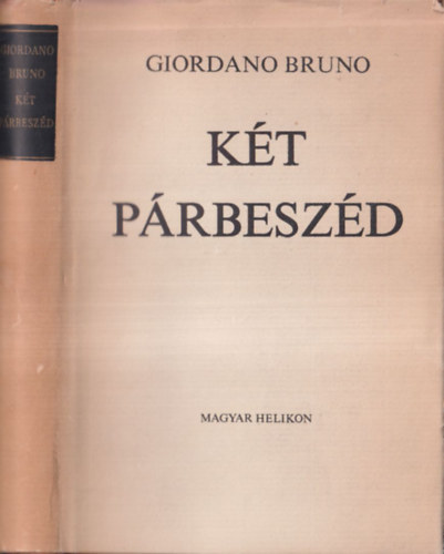 Giordano Bruno - Két párbeszéd