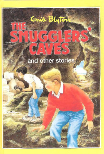 Enid Blyton - The Smugglers' Caves and Other Stories