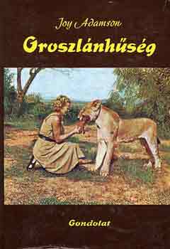 Joy Adamson - Oroszl�nh�s�g