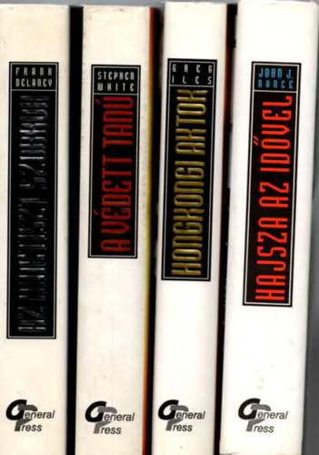 Greg Iles, Stephen White Frank Delaney - 4db vilgsikerek knyv (Hajsza az idvel + A vdett tan + Honkongi aktok + Az emetiszt szobrok )