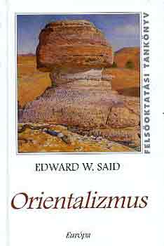 Edward W. Said - Orientalizmus