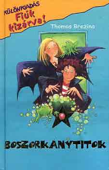 Thomas Brezina - Boszorkánytitkok