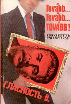 Szilágyi Ákos - Tovább... Tovább... Tovább!