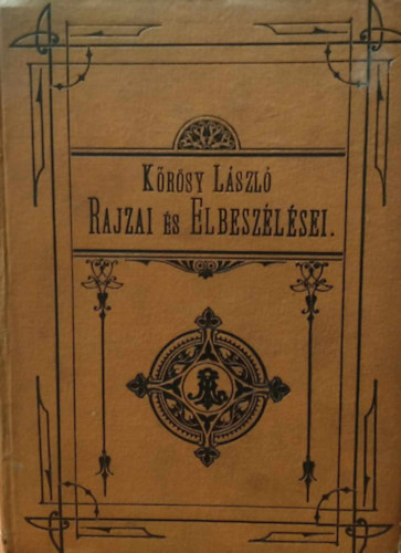 Dr. Krsy Lszl - Rajzok s elbeszlsek