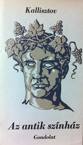 Dmitrij Kallisztov - Az antik sz�nh�z