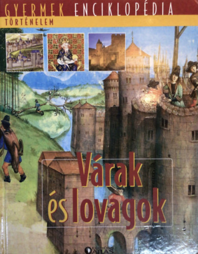 Vrak s lovagok - Gyermek enciklopdia sorozat