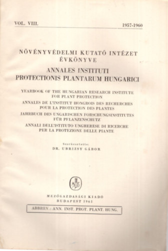 Dr. Ubrizsy Gbor - Nvnyvdelmi Kutat Intzet vknyve 1957-1960 ( Vol. VIII. )