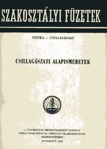 Sv�kus Oliv�r  (szerk.) - Csillag�szati alapismeretek