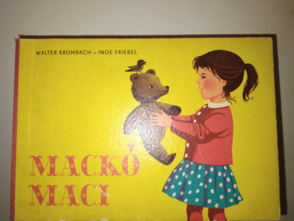 Inge Friebel Walter Krumbach - Mack maci