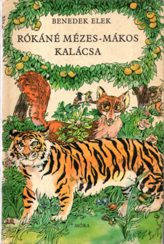 Benedek Elek - R�k�n� m�zes-m�kos kal�csa