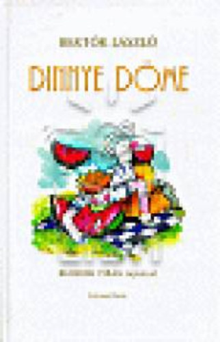 Bertók László - Dinnye Döme