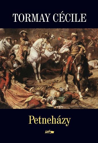 Tormay Cécile - Petneházy