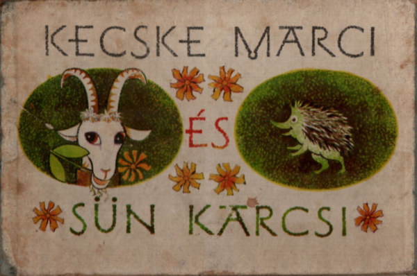 I.-Mrózek, D. Dusek - Kecske Marci és Sün Karcsi