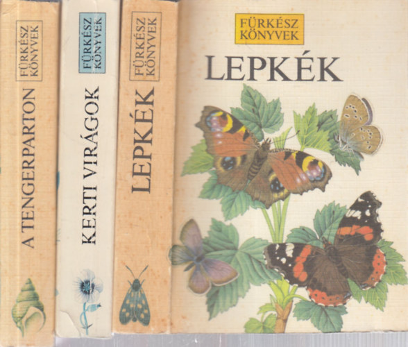 3 db. Frksz knyvek (Lepkk + Kerti virgok + A tengerparton)