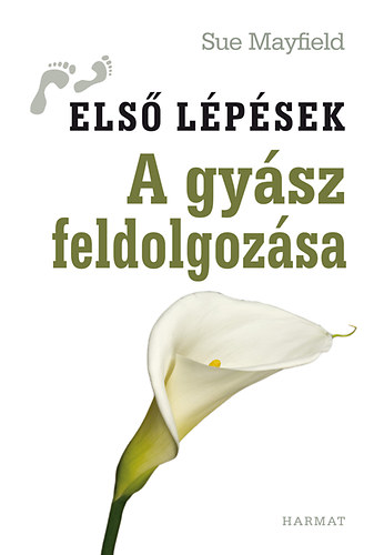 Sue Mayfield - A gyász feldolgozása