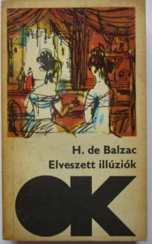 Honor� de Balzac - Elveszett ill�zi�k
