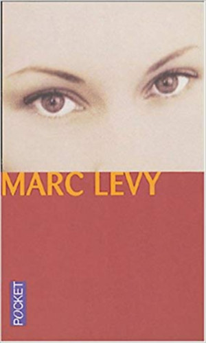 Marc Levy - Et si c' �tait vrai...