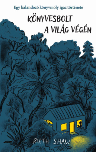 Ruth Shaw - Könyvesbolt a világ végén