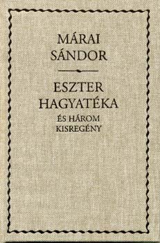 Mrai Sndor - Eszter hagyatka s hrom kisregny - vszon