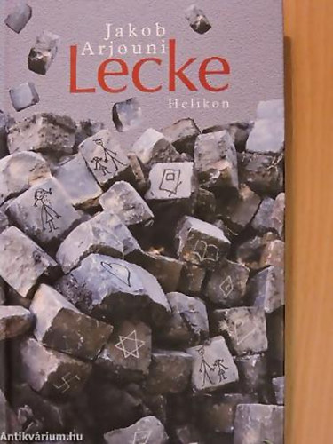 Jakob Arjouni - Lecke regény