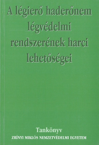 Hadnagy Imre Jzsef - A lgier hadernem lgvdelmi rendszernek harci lehetsgei