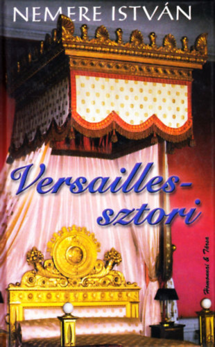 Nemere Istv�n - Versailles sztori