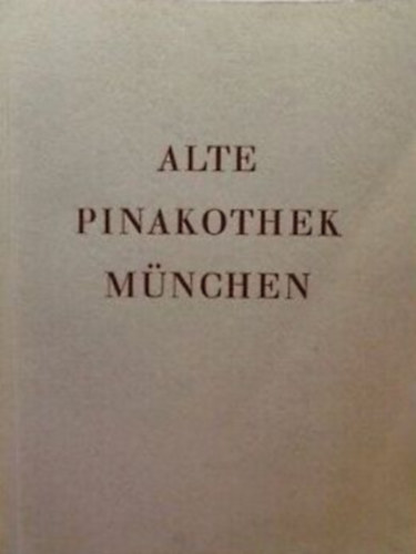 Alte Pinakothek M�nchen
