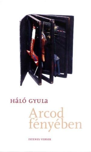H�l� Gyula - Arcod f�ny�ben