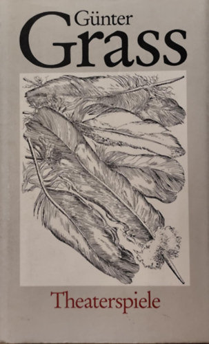 Günter Grass - Theaterspiele