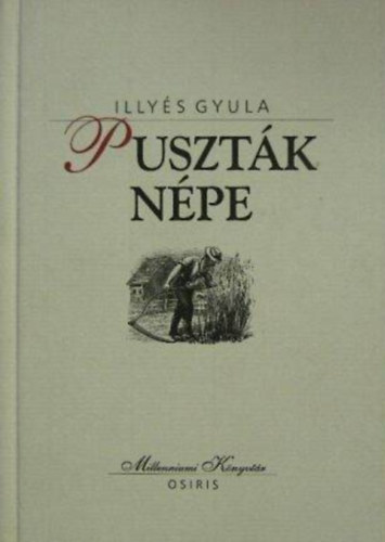 Domokos Mtys szerk. Illys Gyula - Pusztk npe (Osiris Millenniumi Knyvtr 9.)