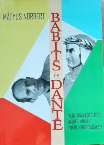 Mátyus Norbert - Babits és Dante