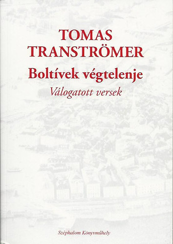 Bolt�vek v�gtelenje - V�logatott versek