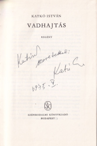 Katkó István - Vadhajtás (dedikált!)