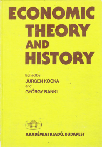 Gyrgy Rnki Jurgen K???? - ECONOMIC THEORY AND HISTORY