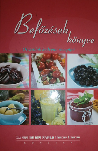 Simonits Erzsbet  (szerk.) - Befzsek knyve - Olvasink kedvenc receptjei