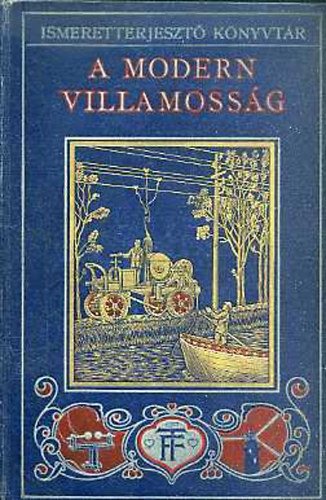 Gibson R. Charles - A modern villamoss�g