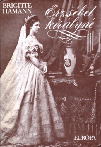 Brigitte Hamann - Erzsbet kirlyn